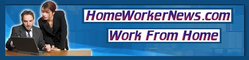 Homeworker news for your home business